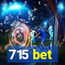 715 bet